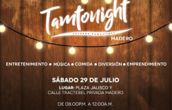 TamTonight; ahora en Ciudad Madero
